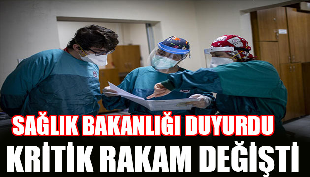 Saat 19.45 itibarıyla değişti! Sağlık Bakanlığı yayınladı