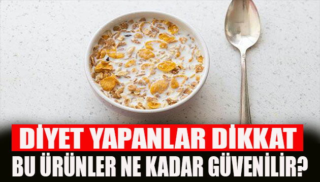 Diyet yapanlar dikkat!