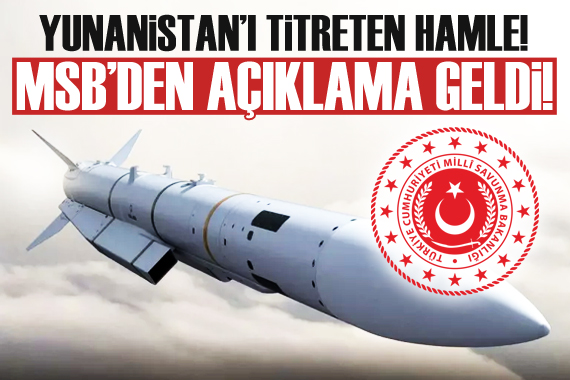 Yunanistan ı titreten hamle! MSB den açıklama geldi