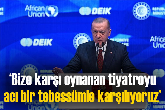 Cumhurbaşkanı Erdoğan:  Kendi milli güvenliğimizin gerektirdiği adımları atmayı sürdüreceğiz 