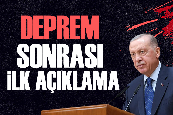 Cumhurbaşkanı Erdoğan dan ilk açıklama