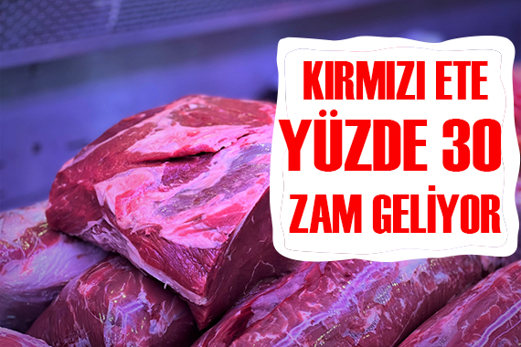 Kırmızı ete büyük zam yolda!