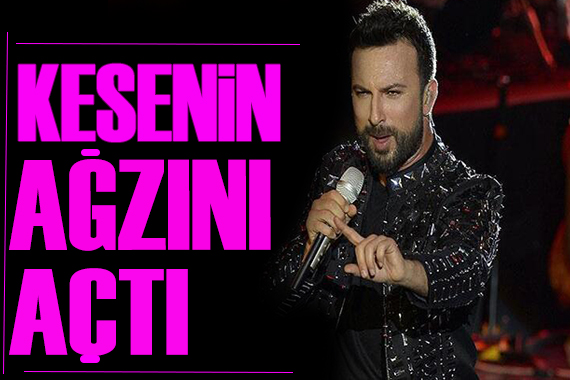 Megastar Tarkan kesenin ağzını açtı!