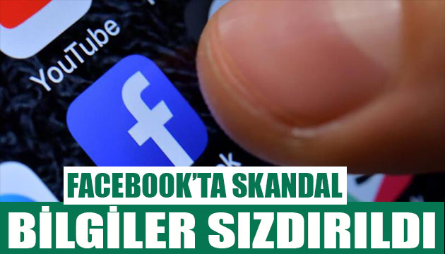 Facebook ta büyük skandal