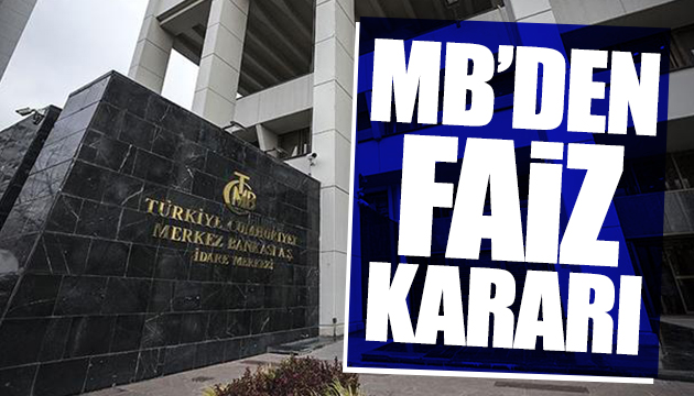 Merkez Bankası ndan faiz kararı