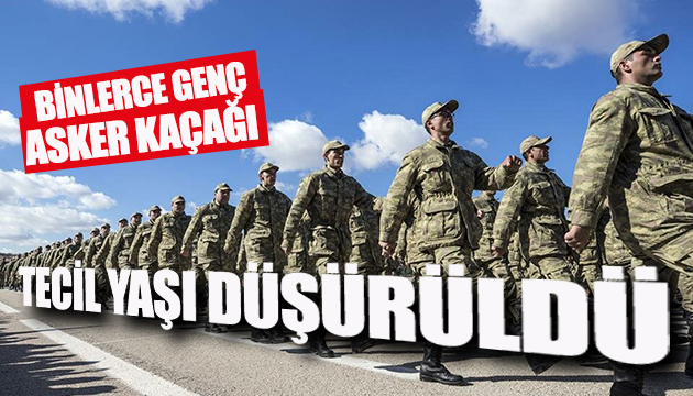 Tecil yaşı 22 ye düşürüldü