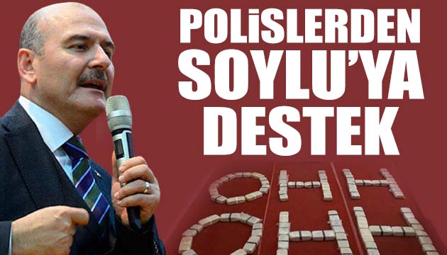 Polislerden Bakan Soylu ya destek