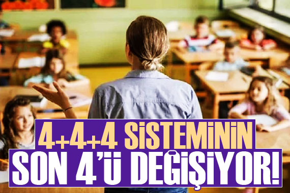 4+4+4 sisteminin son 4 ü değişiyor