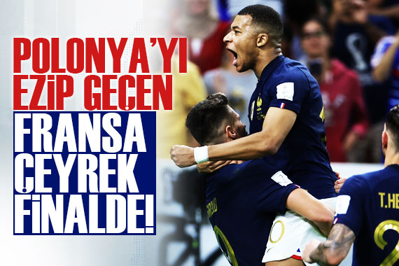 Fransa 3 golle çeyrek finale yükseldi!