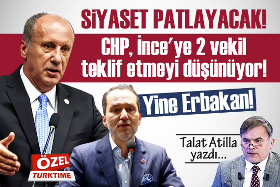 Talat Atilla yazdı: Siyaset patlayacak!