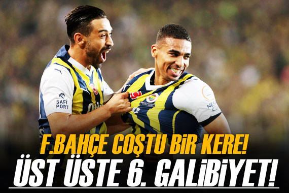 Fenerbahçe den üst üste 6. galibiyet!