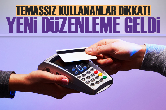 Temassız kartlarda şifresiz işlem limiti artıyor!