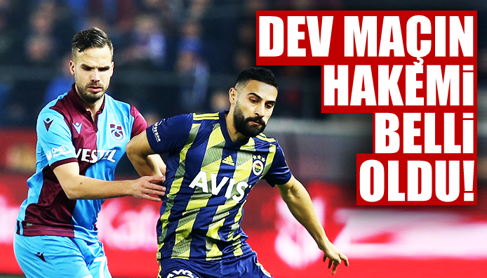 Dev maçın hakemi açıklandı!