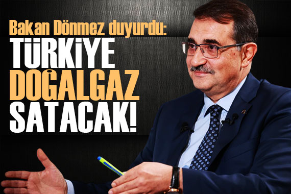 Bakan Dönmez duyurdu! Türkiye Bulgaristan a doğalgaz satacak