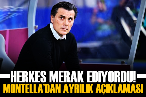 Vincenzo Montella dan ayrılık cevabı!