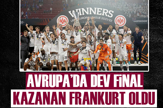Avrupa Ligi Frankurt un oldu!