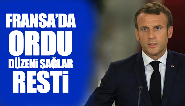 Macron a  ordu düzeni sağlar  ayarı