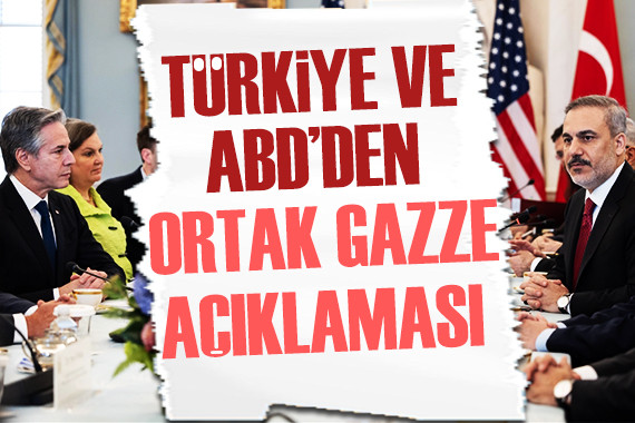Türkiye ve ABD den ortak Gazze açıklaması