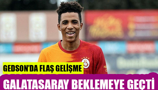 Galatasaray Gedson Fernandes i bekliyor
