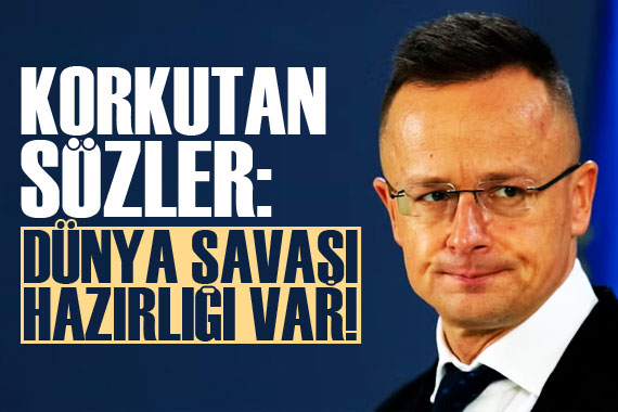 Korkutan sözler:  Dünya savaşı hazırlığı var 