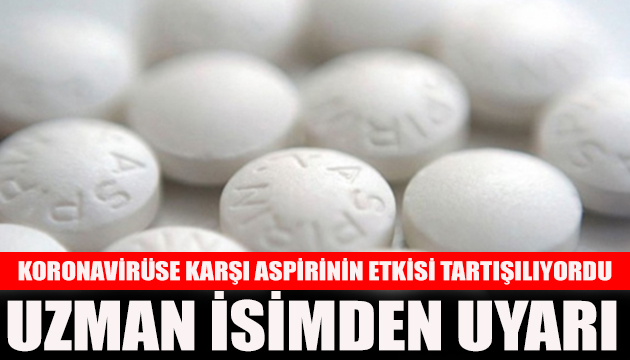 Uzman isimden Aspirin uyarısı