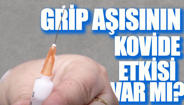 Grip aşısının kovide etkisi var mı?