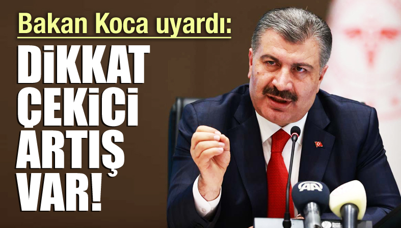 Bakan Koca açıkladı! Dikkat çekici artış var...