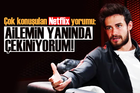 Çok konuşulan  Netflix  yorumu!