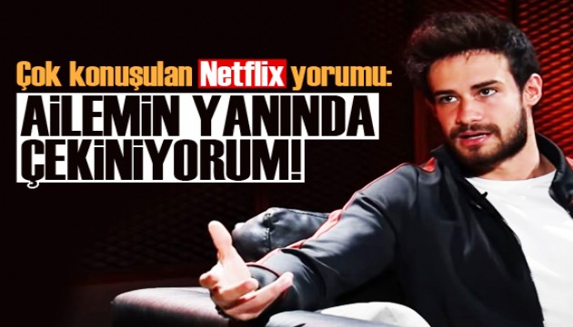 Çok konuşulan 'Netflix' yorumu!