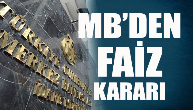 Merkez Bankası ndan faiz kararı