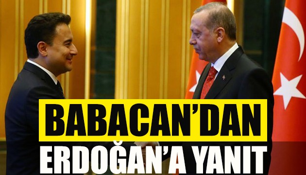 Babacan'dan Erdoğan'a yanıt