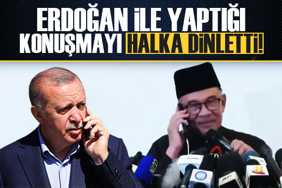Malezya Başbakanı, Erdoğan ile yaptığı konuşmayı halka dinletti!