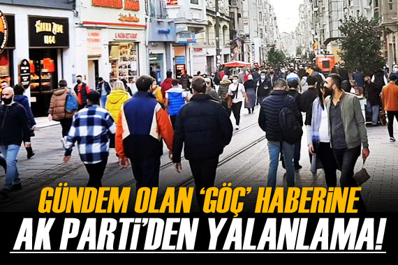 İstanbul için  tersine göç  projesi haberlerine AK Parti’den yalanlama