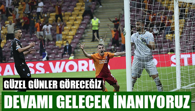 Daha iyisi de olacak!