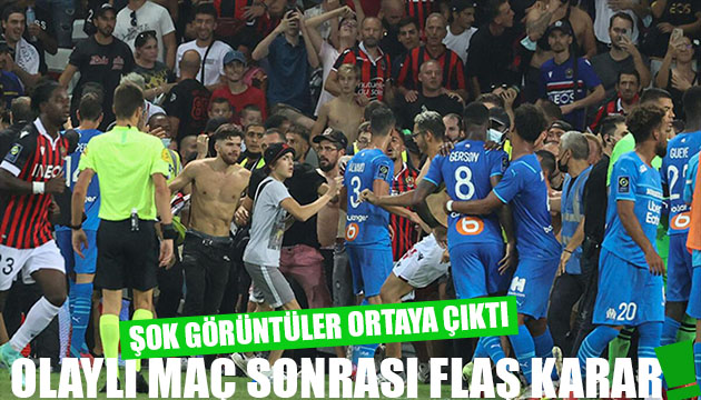 Fransa da olaylı maç! Şok görüntüler ortaya çıktı