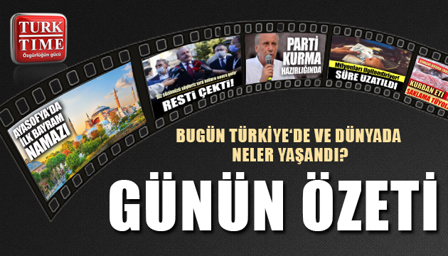 31 Temmuz 2020 / Turktime Günün Özeti