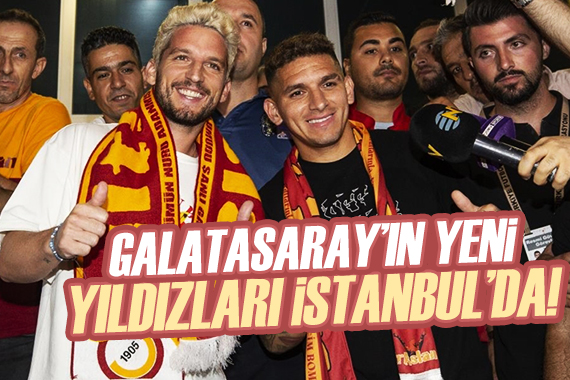 Galatasaray ın yıldız transferleri İstanbul da!