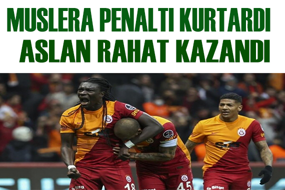 Aslan evinde rahat kazandı!