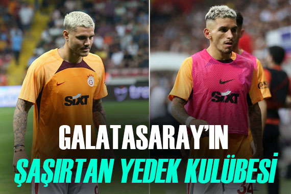 Galatasaray ın, Kayserispor maçındaki yedek kulübesinin değeri  yok artık  dedirtti