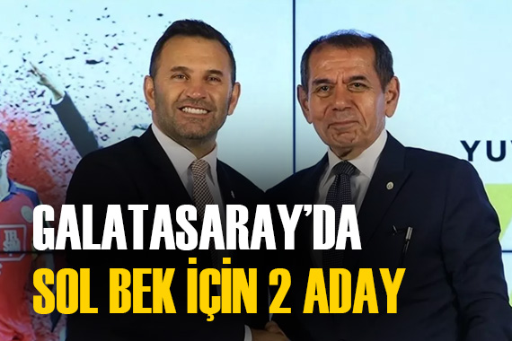 Galatasaray da sol bek için 2 hedef var