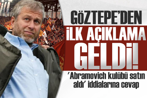 Göztepe den Abramovich açıklaması geldi!