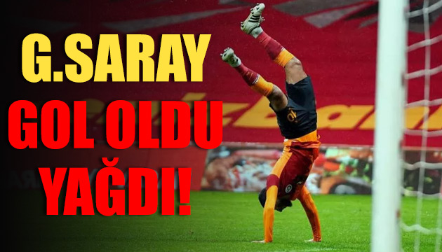 Galatasaray gol oldu yağdı!