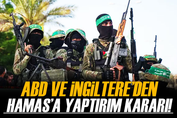 ABD ve İngiltere den Hamas a yaptırım kararı