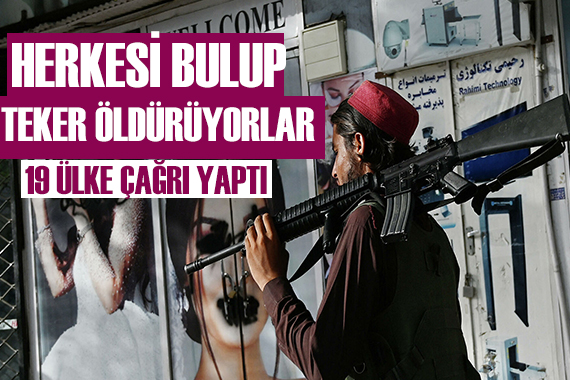 Taliban verdiği sözleri tutmadı! 19 ülke çağrı yaptı