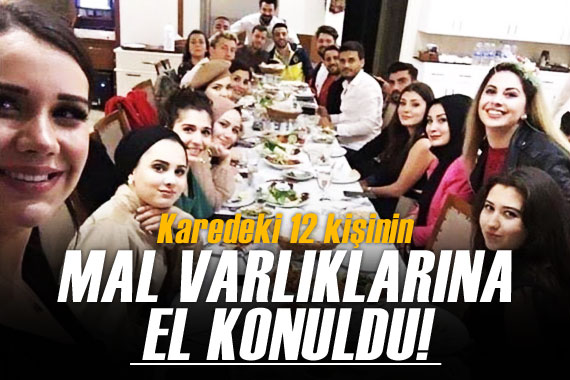  Şampiyonlar Ligi  karesindeki 12 kişinin mal varlıklarına el konuldu