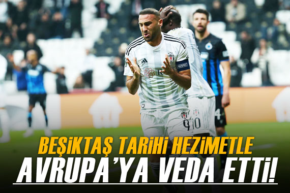 Beşiktaş tarihi hezimetle Avrupa ya veda etti