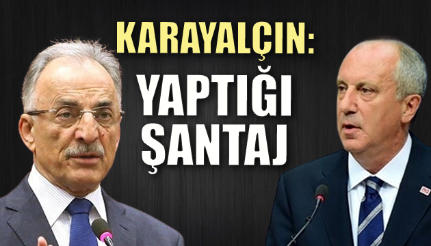 Karayalçın dan İnce yorumu