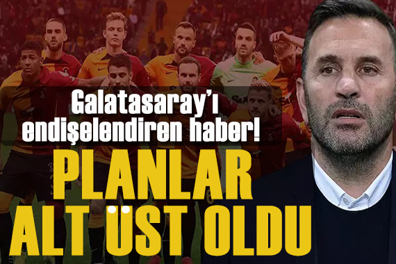 Galatasaray ı endişelendiren transfer, Planlar alt üst oldu!