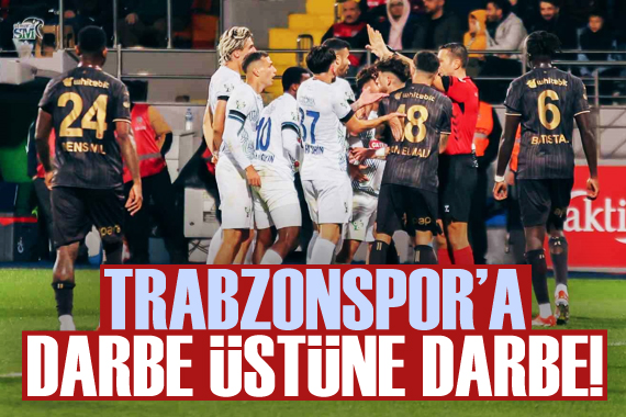 Trabzonspor a darbe üstüne darbe!
