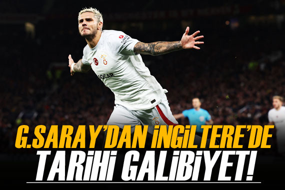 Galatasaray dan İngiltere de tarihi galibiyet!
